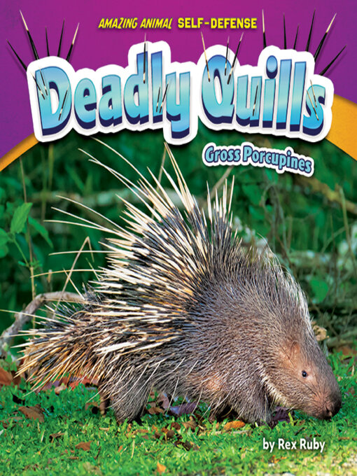 Title details for Deadly Quills by Rex Ruby - Available